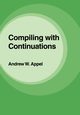 Compiling with Continuations, Appel Andrew W.