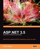 ASP.NET 3.5 Application Architecture and Design, Thakur Vivek