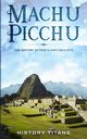 MACHU PICCHU, Titans History