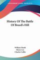 History Of The Battle Of Breed's Hill, Heath William