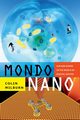 Mondo Nano, Milburn Colin