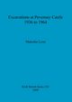 Excavations at Pevensey Castle 1936 to 1964, Lyne Malcolm