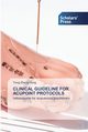 CLINICAL GUIDELINE FOR ACUPOINT PROTOCOLS, Hong Tong-zheng