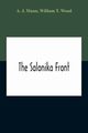 The Salonika Front, J. Mann A.