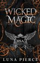 Wicked Magic, Pierce Luna