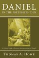 Daniel in the Preterists' Den, Howe Thomas A.