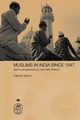 Muslims in India Since 1947, Yoginder Sikand