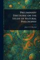 Preliminary Discourse on the Study of Natural Philosophy, Herschel John F. W. (John Frederick ...