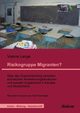 Risikogruppe Migranten?!. ber den Zusammenhang zwischen schulischen Anerkennungsstrukturen und sozialer Ungleichheit in Kanada und Deutschland, Lange Valerie