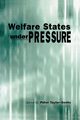 Welfare States under Pressure, 