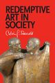 Redemptive Art in Society, Seerveld Calvin G.