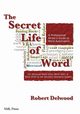The Secret Life of Word, Delwood Robert