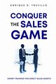 Conquer the Sales Game, Trujillo Enrique D