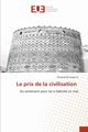Le prix de la civilisation, De Lesquivir Armand