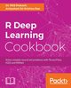 R Deep Learning Cookbook, Prakash Dr. PKS