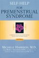 Self-Help for Premenstrual Syndrome, Harrison Michelle