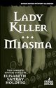 Lady Killer / Miasma, Holding Elisabeth Sanxay