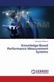 Knowledge-Based Performance Measurement Systems, Wibisono Dermawan