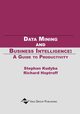 Data Mining and Business Intelligence, Kudyba Stephan