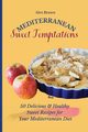 Mediterranean Sweet Temptations, Brawn Alex