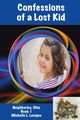 Confessions of a Lost Kid, Michelle Levigne L