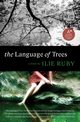 Language of Trees, The, Ruby Ilie
