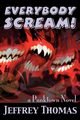 Everybody Scream!, Thomas Jeffrey