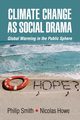 Climate Change as Social Drama, Smith Philip