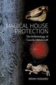 Magical House Protection, Hoggard Brian