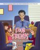 Four Friends, Martin Jr. M.S. Edward L.