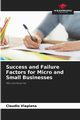 Success and Failure Factors for Micro and Small Businesses, Viapiana Cludio