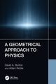 A Geometrical Approach to Physics, Burton David A.