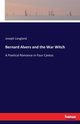 Bernard Alvers and the War Witch, Longland Joseph