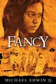Fancy, Q. Michael Edwin