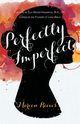 Perfectly Imperfect, Reeves Marion