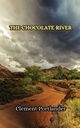 The Chocolate River, Portlander Clement