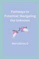 Pathways to Potential, O Marcillinus
