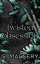 Twisted Obsession, Massery S.