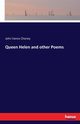 Queen Helen and other Poems, Cheney John Vance