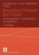 Bourdieus Theorie der Praxis, 