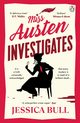 Miss Austen Investigates, Bull Jessica