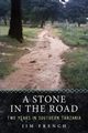 A Stone in the Road, French Jim