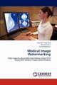 Medical Image Watermarking, Brar Amrinder Singh
