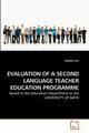 EVALUATION OF A SECOND LANGUAGE TEACHER EDUCATION PROGRAMME, LUO JIEWEN