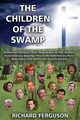 The Children of the Swamp, Ferguson Richard
