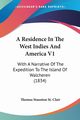 A Residence In The West Indies And America V1, St. Clair Thomas Staunton