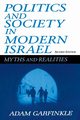 Politics and Society in Modern Israel, Garfinkle Adam