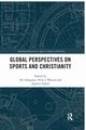 Global Perspectives on Sports and Christianity, 