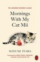 Mornings With My Cat Mii, Inaba Mayumi