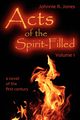 Acts of the Spirit-Filled, Jones Johnnie R.